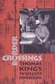 Border Crossings: Thomas King