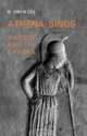 Athena Sings: Wagner and the Greeks, M. Owen Lee 