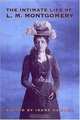 The Intimate Life of L.M. Montgomery, 
