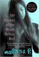 100 Strokes of the Brush Before Bed (Black Cat Series), Melissa P. 