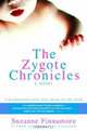 The Zygote Chronicles: A Novel, Suzanne Finnamore 