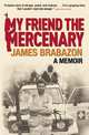 My Friend the Mercenary, James Brabazon 