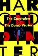The Caretaker and the Dumb Waiter, Harold Pinter 