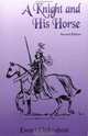 A Knight and His Horse, Ewart R. Oakeshott 