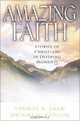 Amazing Faith: Stories of Christians in Defining Moments, Thomas A. Shaw 