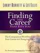Finding the Career That Fits You: The Companion Workbook to Your Career in Changing Times, Larry Burkett, Lee Ellis 