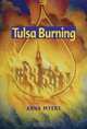 Tulsa Burning, Anna Myers 
