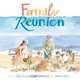 Family Reunion, Mary Quattlebaum 
