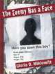 The Enemy Has a Face, Gloria D. Miklowitz 
