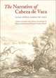 The Narrative of Cabeza De Vaca, Alvar Nunez Cabeza De Vaca 