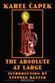 The Absolute at Large (Bison Frontiers of Imagination), Karel Capek 