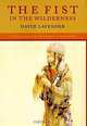 The Fist in the Wilderness, David Lavender, David J. Wishart 