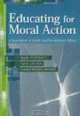 Educating For Moral Action: A Sourcebook In Health And Rehabilitation Ethics, 