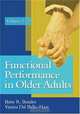 Functional Performance in Older Adults, Bette R. Bonder 