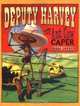 Deputy Harvey and the Ant Cow Caper, Brad Sneed 