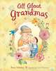 All About Grandmas (Dial Books for Young Readers), Roni Schotter 