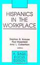 Hispanics in the Workplace (Sage Focus Editions, Vol. 142), Stephen B. Knouse, Paul Rosenfeld, Amy L. Culbertson 