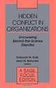 Hidden Conflict in Organizations: Uncovering-Behind-The-Scenes Disputes (SAGE FOCUS EDITIONS), Deborah M. Kolb, Jean M. Bartunek 