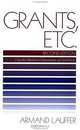 Grants, Etc., Armand Lauffer 