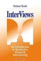 Interviews: An Introduction to Qualitative Research Interviewing, Steinar Kvale 