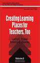 Creating Learning Places for Teachers, Too (Total Quality Education for the World