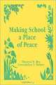 Making School a Place of Peace, Theresa M. Bey, Gwendolyn Y. Turner 