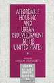 Affordable Housing and Urban Redevelopment in the United States: Learning from Failure and Success, William Van Vliet 