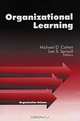 Organizational Learning (Organization Science), Michael D. Cohen, Lee S. Sproull 