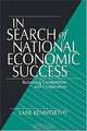 In Search of National Economic Success: Balancing Competition and Cooperation, Lane Kenworthy 