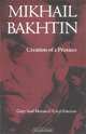 Mikhail Bakhtin: Creation of a Prosaics, Gary Morson, Caryl Emerson 