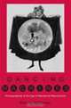 Dancing Machines: Choreographies of the Age of Mechanical Reproduction, Felicia M. McCarren 