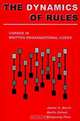 The Dynamics of Rules: Change in Written Organizational Codes, James G. March, Martin Schulz, Xueguang Zhou 