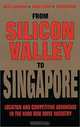 From Silicon Valley to Singapore: Location and Competitive Advantage in the Hard Disk Drive Industry, David G. McKendrick, Richard F. Doner, Stephan Haggard 