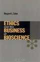 Ethics and the Business of Bioscience, Margaret L. Eaton 
