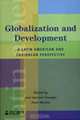 Globalization and Development: A Latin American and Caribbean Perspective (Latin American Development Forum), Juan Martin, Jose Antonio Ocampo 