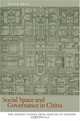 Social Space And Governance In Urban China: The Danwei System From Origins To Reform, David Bray 