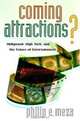 Coming Attractions?: Hollywood, High Tech, and the Future of Entertainment (Stanford Business Books), Philip Meza 