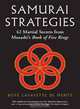 Samurai Strategies: 42 Martial Secrets from Musashi