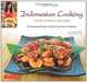 Indonesian Cooking: Satays, Sambals and more, Dina Yuen 