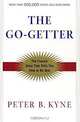 The Go-Getter: A Story That Tells You How To Be One, Peter B. Kyne, Alan Axelrod 