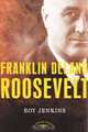 Franklin Delano Roosevelt (The American Presidents), Roy Jenkins 