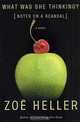 What Was She Thinking?: Notes on a Scandal: A Novel, Zoe Heller 