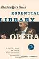 The New York Times Essential Library: Opera : A Critic