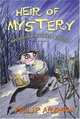 Heir of Mystery : The Second Unlikely Exploit (Unlikely Exploits), Philip Ardagh 
