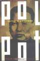 Pol Pot: Anatomy of a Nightmare, Philip Short 