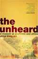The Unheard: A Memoir of Deafness and Africa, Josh Swiller 
