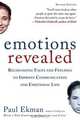 Emotions Revealed: Recognizing Faces and Feelings to Improve Communication and Emotional Life, Paul Ekman 