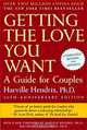 Getting the Love You Want: A Guide for Couples, Harville Hendrix 