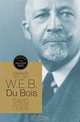 W.E.B. Du Bois: A Biography, David Levering Lewis 