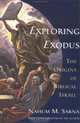 Exploring Exodus: The Origins of Biblical Israel, Nahum M. Sarna 